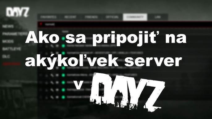 Jak se připojit na DayZ server CZ